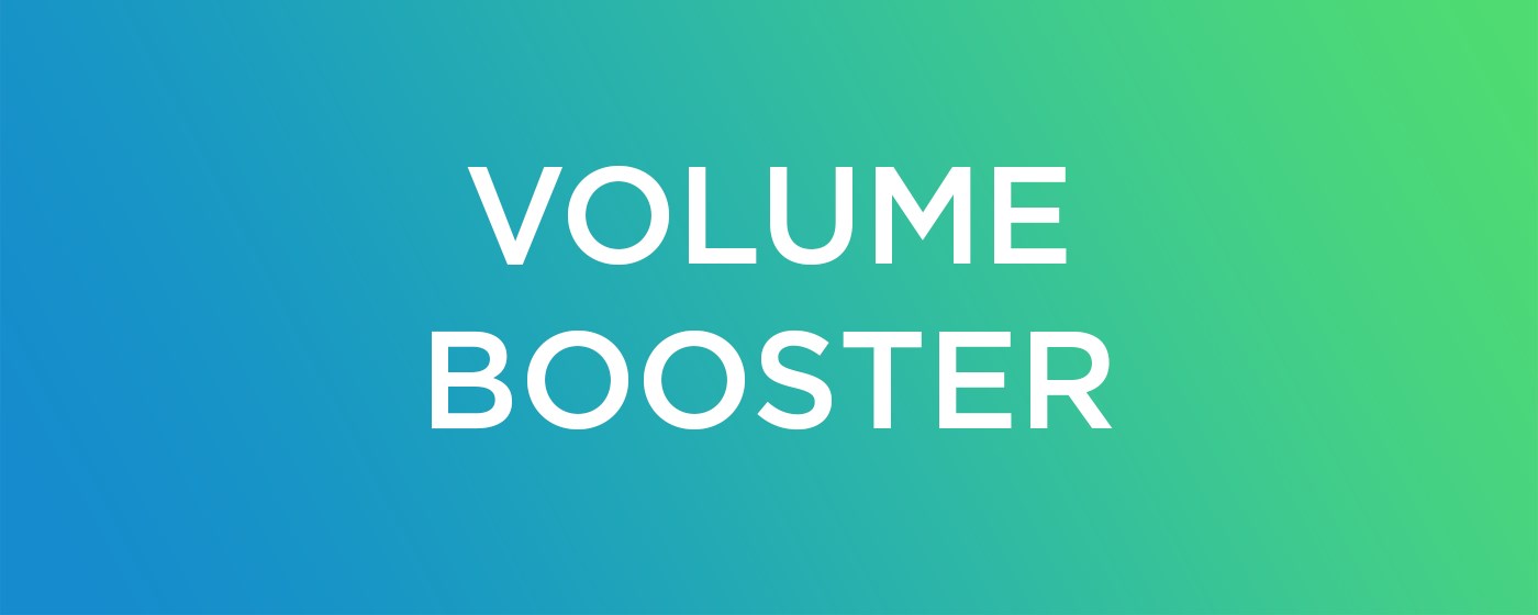Sound Booster - Increase Volume Up marquee promo image