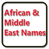 African and Middle Eastern Names