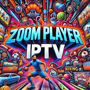 Zoom Player IPTV : Store Edition