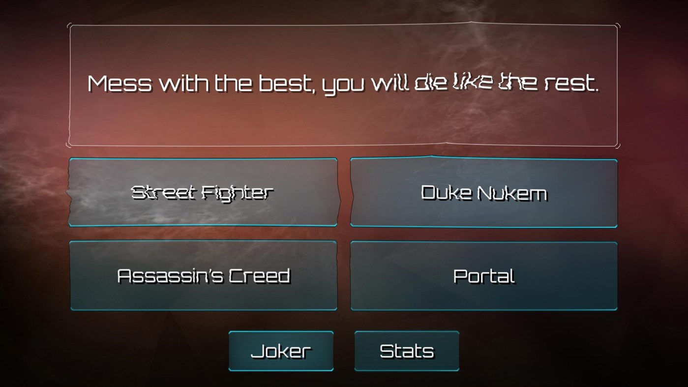 #1. Game Quotes - The Game (Xbox) Podle: DRUNKEN APES