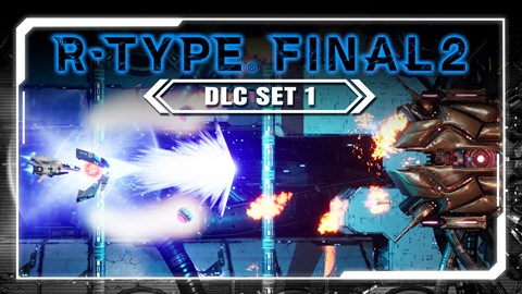 R-Type Final 2: DLC Set 1