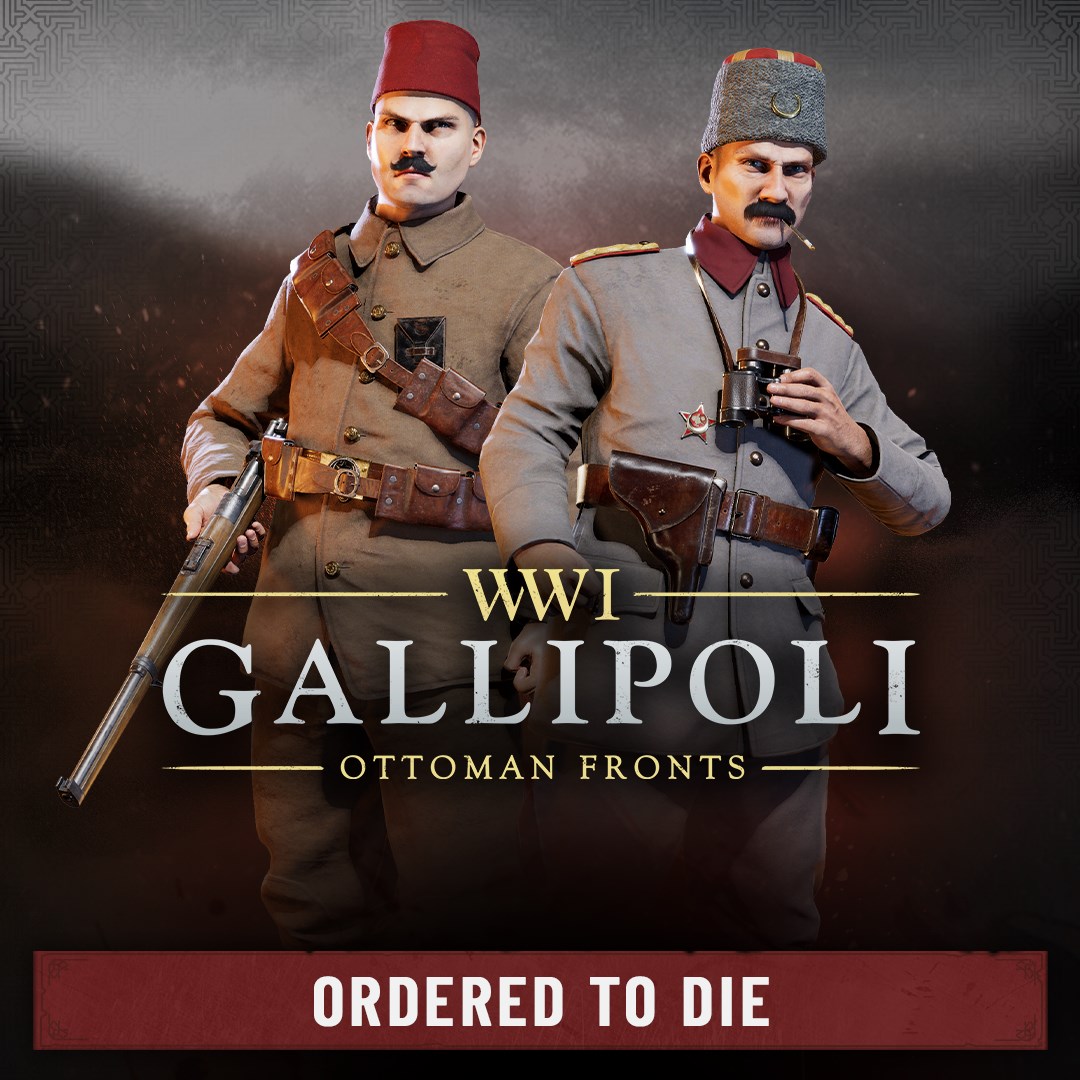 Gallipoli - Ordered To Die Pack