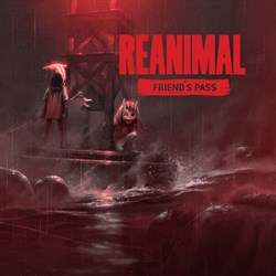REANIMAL: Friend's Pass
