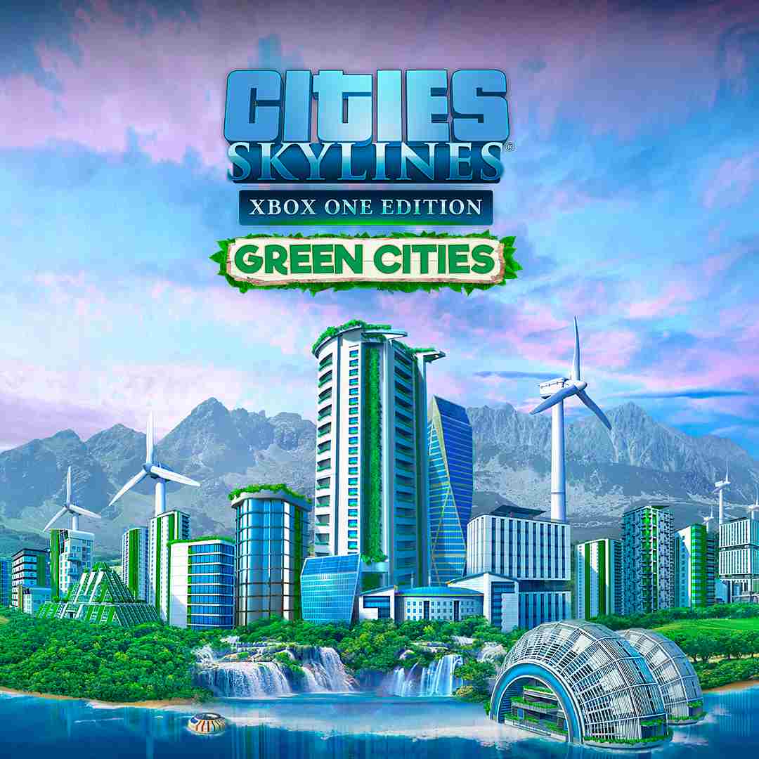 Cities: Skylines - Green Cities