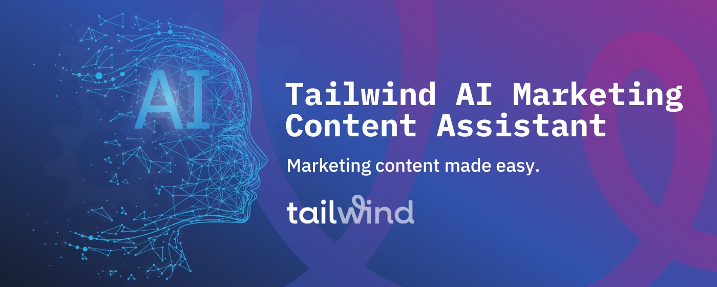 Tailwind – AI marketing content assistant marquee promo image