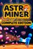 Astro Miner: Complete Edition
