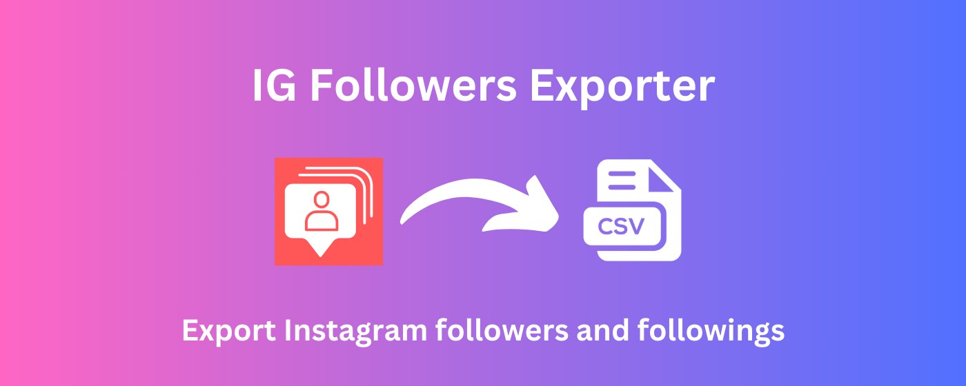 Followers Exporter for Ins