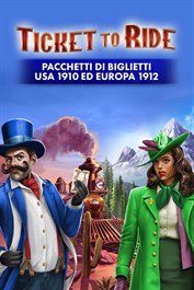 Ticket to Ride: Pacchetti di biglietti USA 1910 ed Europa 1912