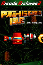 Arcade Archives 2 PREHISTORIC ISLE