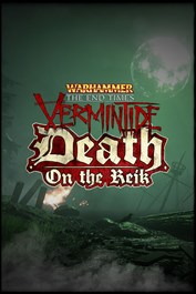 Warhammer Vermintide - Death on the Reik