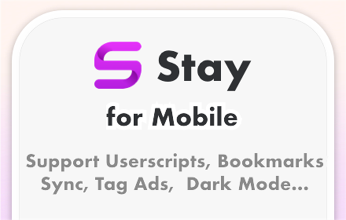 Stay for Mobile - Userscript Manager