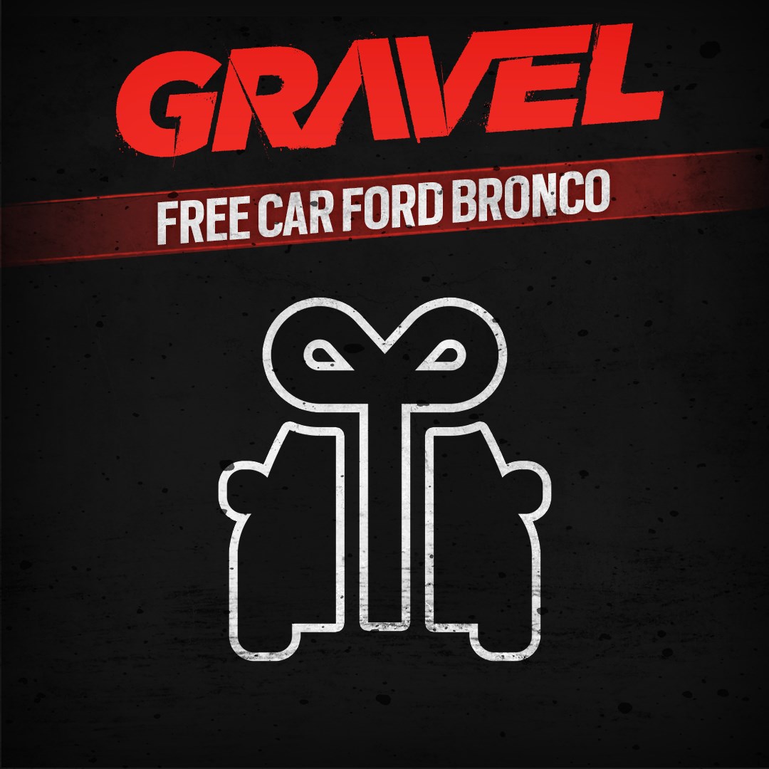 Gravel Free car Ford Bronco