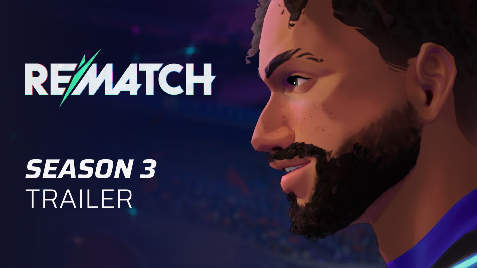 Rematch Season 3 Launch Trailer