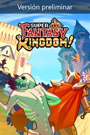 Super Fantasy Kingdom (Versión preliminar del juego)
