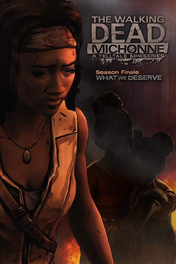 The Walking Dead: Michonne - Ep. 3, What We Deserve Xbox Series X|S and Xbox One cover art