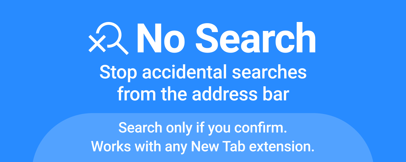 No Search - Stop Accidental Searches marquee promo image