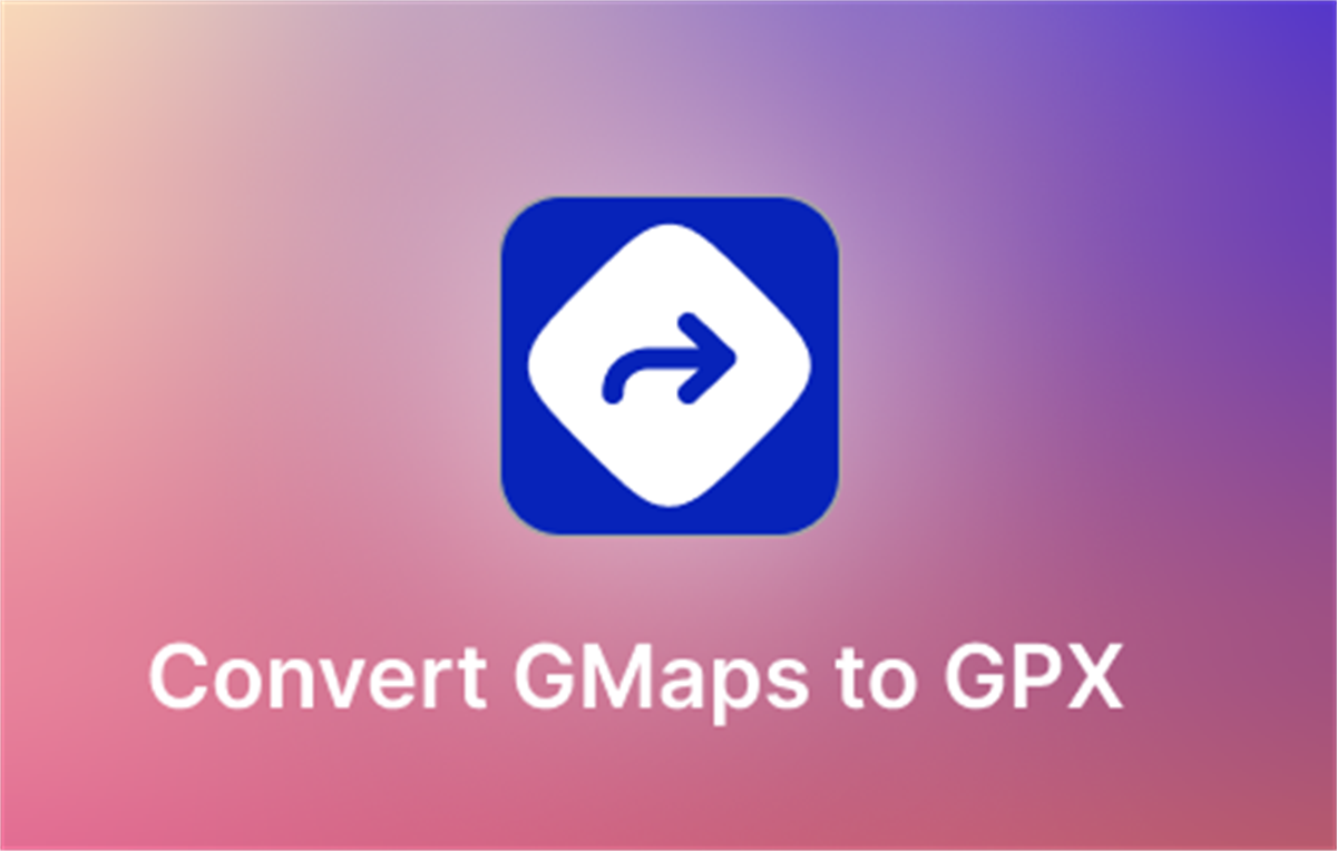 GMapsToGPX - Convert Google Maps to gpx