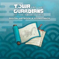 Towa and the Guardians of the Sacred Tree - Digital Artbook & Soundtrack