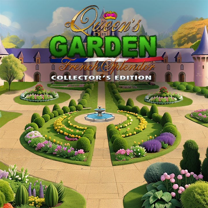 Queen’s Garden: French Splendor