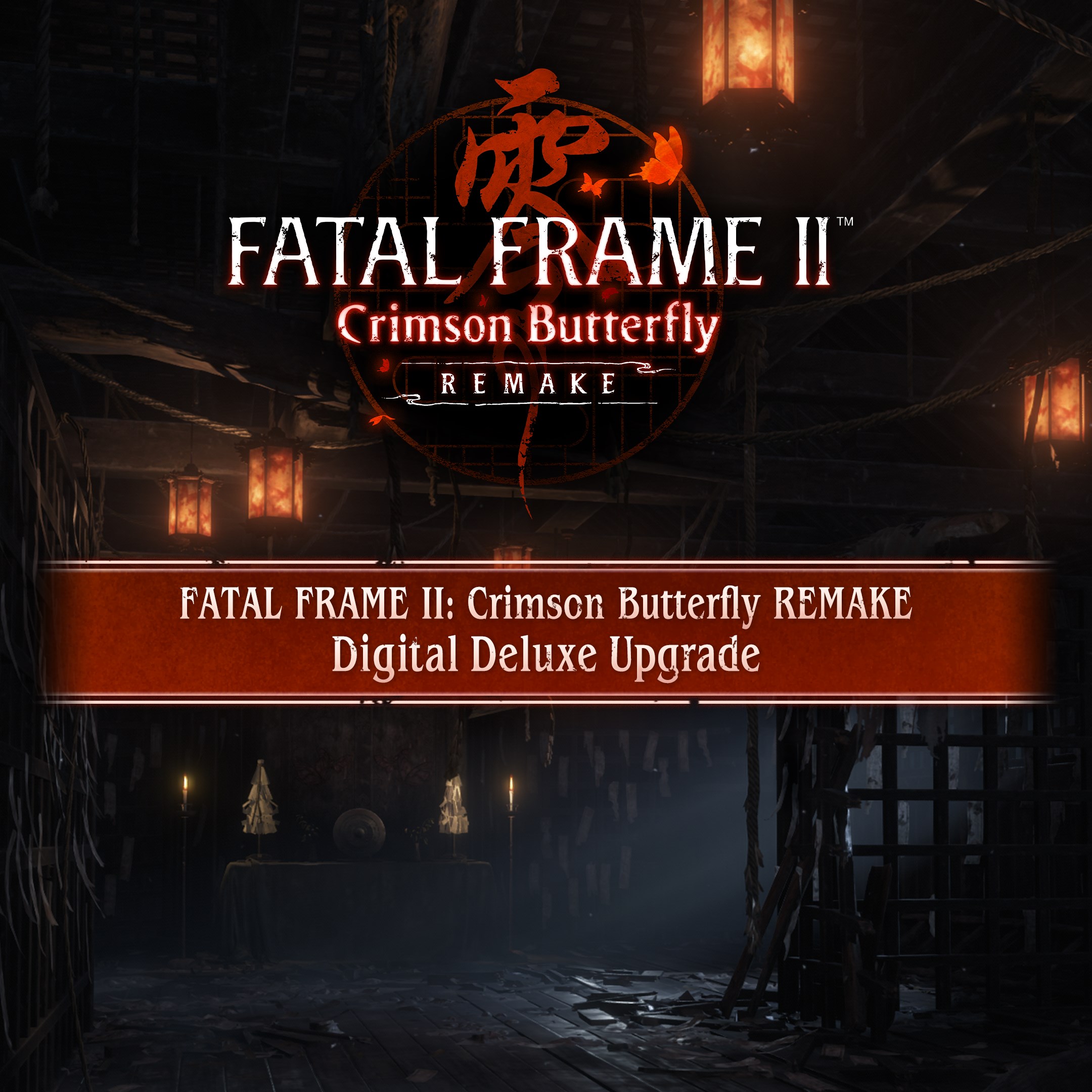 FATAL FRAME II: Crimson Butterfly REMAKE Digital Deluxe Upgrade