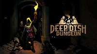 Deep Dish Dungeon
