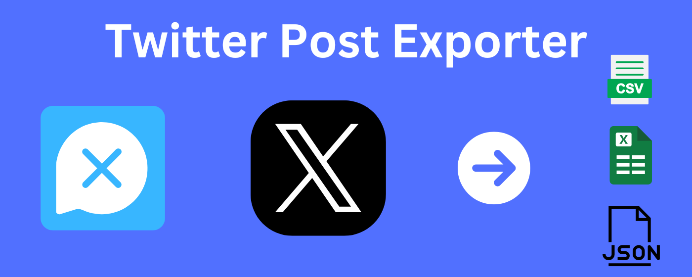 Twitter Post Exporter - Download Twitter / X Posts