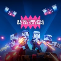It came from space and ate our brains