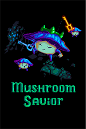 Mushroom Savior