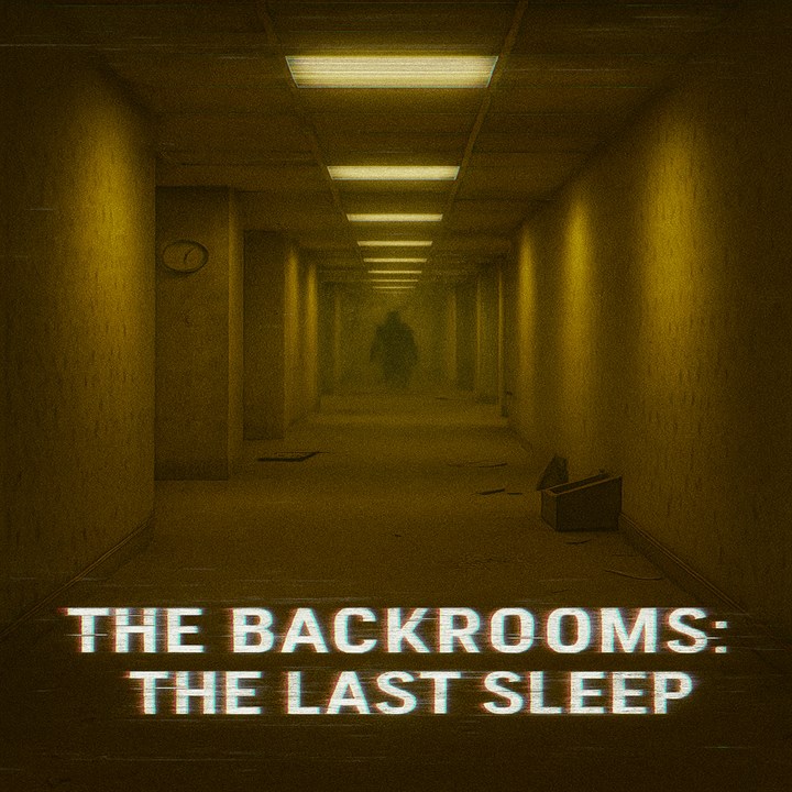 The Backrooms : The Last Sleep