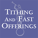 Tithing and Fast Offerings