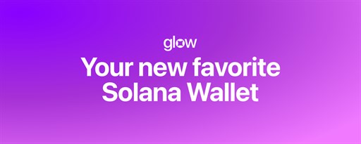 Glow - Solana Wallet BETA marquee promo image