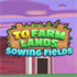 To Farm Lands: Sowing Fields (Xbox Series)