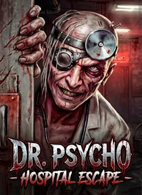 Dr. Psycho: Hospital Escape