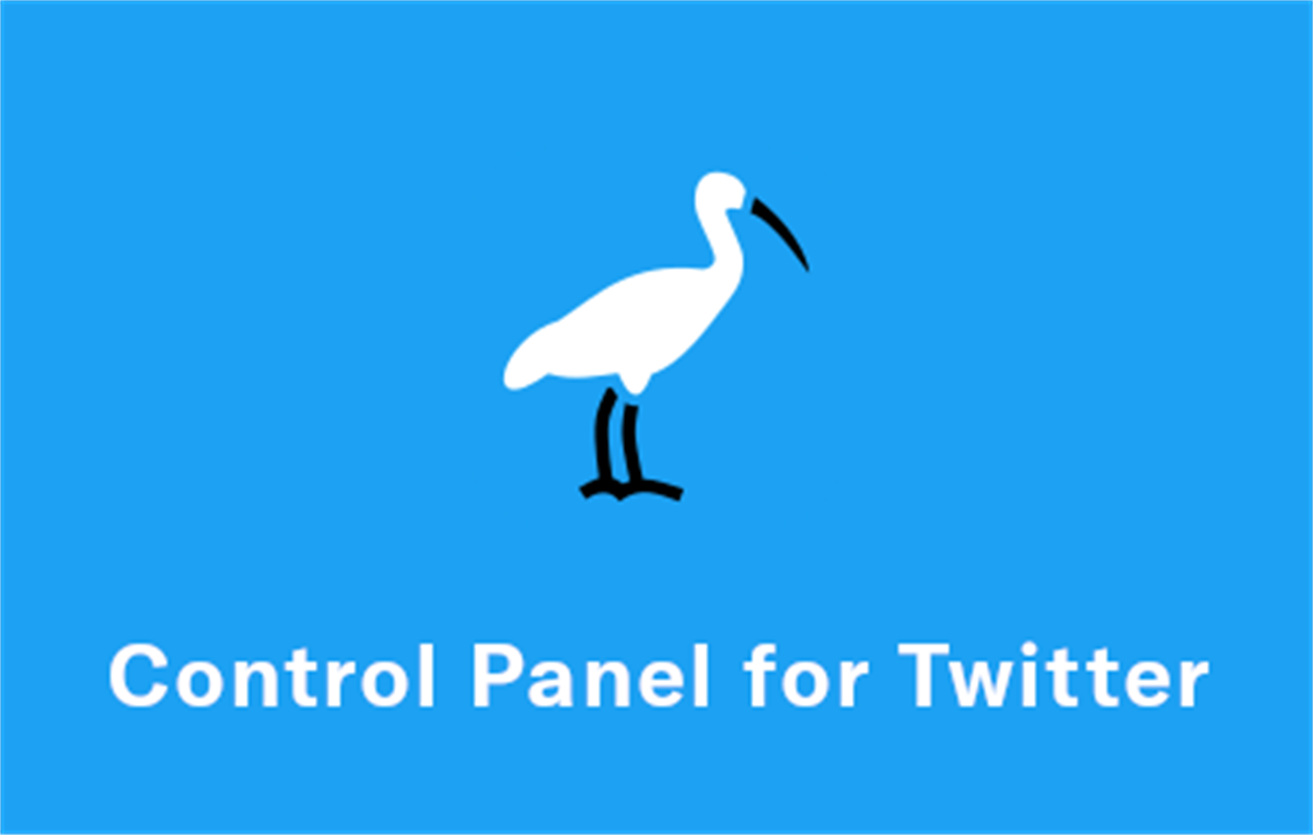 Control Panel for Twitter