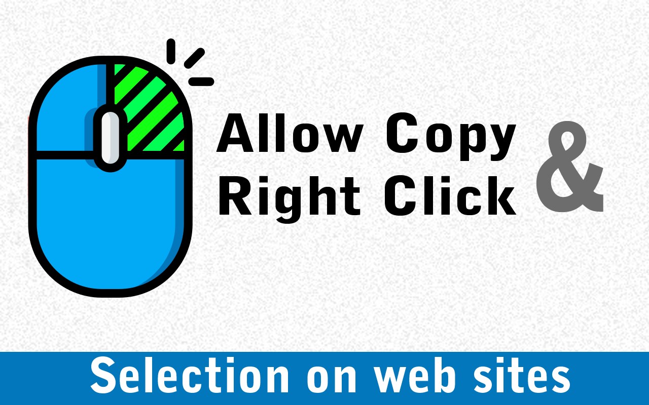 Allow Copy& Right Click