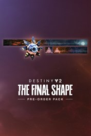 Destiny 2: The Final Shape Pre-Order Pack