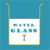 Water Glass