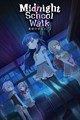 Midnight School Walk 真夜中学園さんぽ