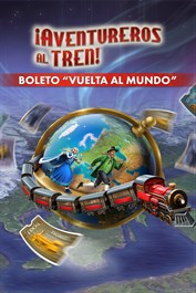 Aventureros al Tren®: Boleto de vuelta al mundo