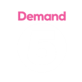 Demand 5