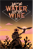 Where the Water Tastes Like Wine: Xbox Edition