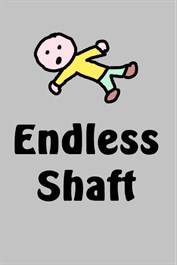 Endless Shaft