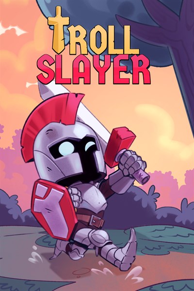 Troll Slayer
