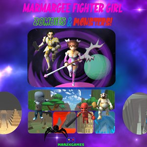 Marmargee Fighter Girl vs. Zombies & Monsters!