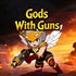 Gods With Guns