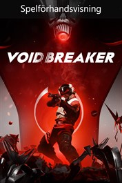 VOID/BREAKER (Spelförhandsvisning)