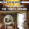 Blake and Mortimer - The Curse of the Thirty Denarii