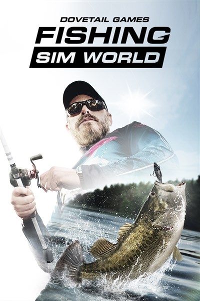 Fishing Sim World Is Now Available For Digital Pre-order And Pre-download  On Xbox One - Xbox Wire