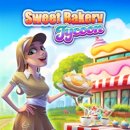 Sweet Bakery Tycoon