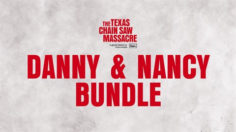 The Texas Chain Saw Massacre - Danny & Nancy Bundle